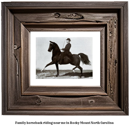 family horseback riding near me in Rocky Mount, North Carolina